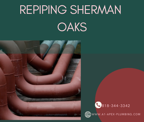 Does repiping a house add value in Sherman Oaks